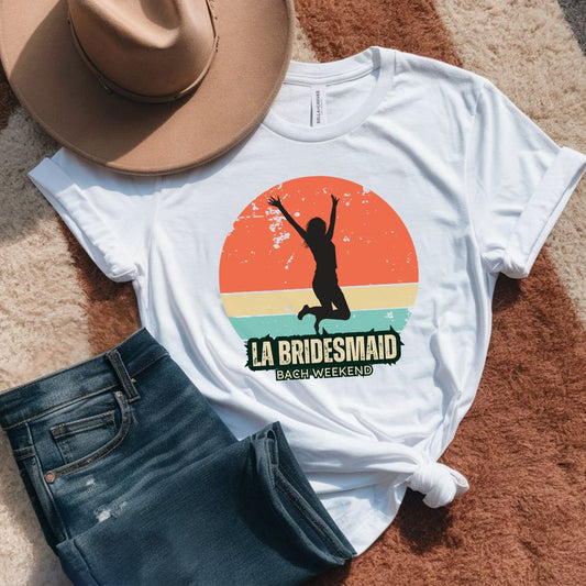 La Bridesmaid Bach Weekend Tee