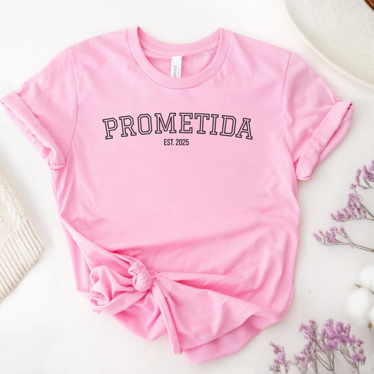 Prometida, Est. 2025 Tee