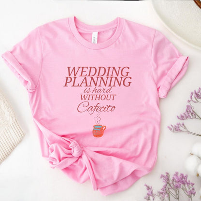 Without Cafecito Tee (Light Colors)