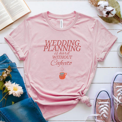 Without Cafecito Tee (Light Colors)